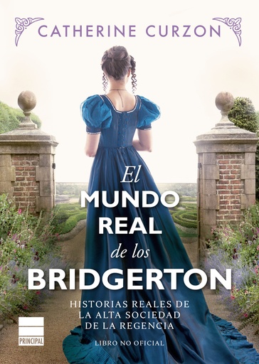 [9788418216725] El mundo real de los Bridgerton