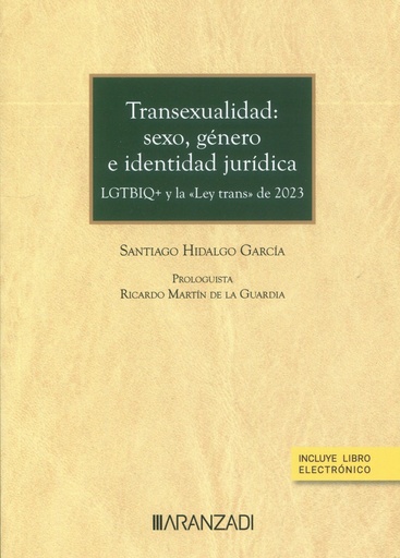 [9788411634076] Transexualidad: sexo, género e identidad jurídica (Papel + e-book)