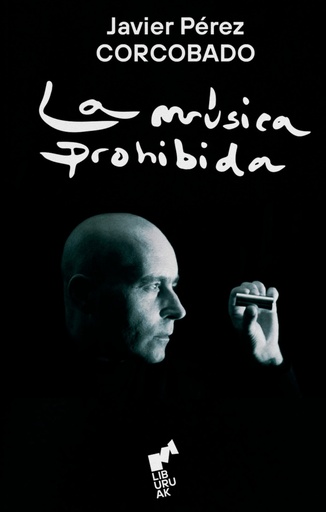 [9788419234117] MUSICA PROHIBIDA, LA