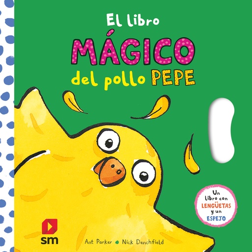 [9788411209540] El libro mágico del pollo Pepe