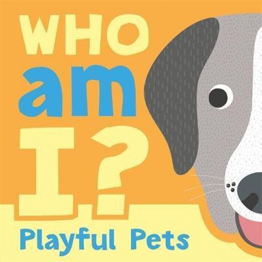 [9781803685724] Who am I? Playful Pets