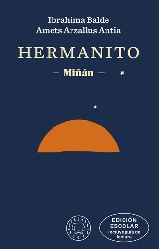 [9788419654113] Hermanito. EDICIÓN ESCOLAR (incluye guía de lectura)