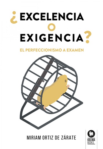 [9788419495495] ¿Excelencia o exigencia?