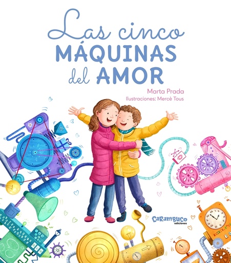 [9788417766795] Las cinco máquinas del amor