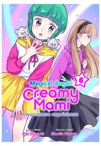 [9788419296832] MAGICAL ANGEL CREAMY MAMI LA PRINCESA CAPRICHOSA 06