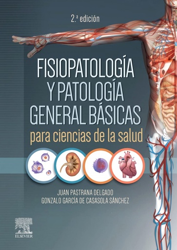 [9788413821641] Fisiopatologia y patologia general basicas para ciencias