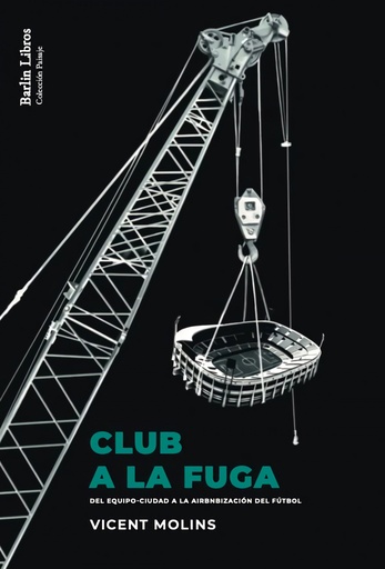 [9788412576306] Club a la fuga