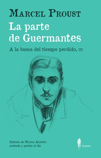 [9788419188106] La parte de Guermantes (A la busca del tiempo perdido, III)