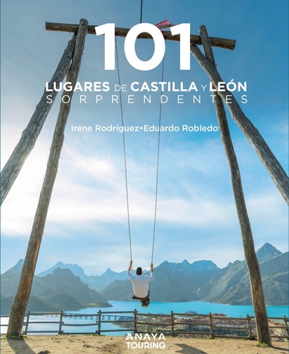 [9788491586425] 101 Lugares de Castilla y León sorprendentes