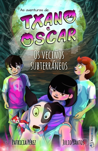 [9788418875564] Txano e Óscar 6 - Os veciños subterráneos