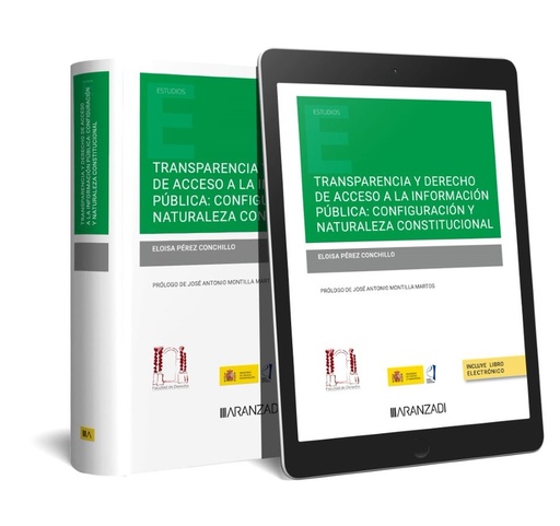 [9788411632119] Transparencia y derecho de acceso a la información pública: configuración y naturaleza constitucional (Papel + e-book)