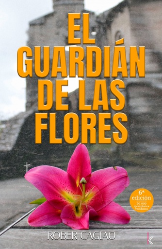 [9788412700947] El guardián de las flores