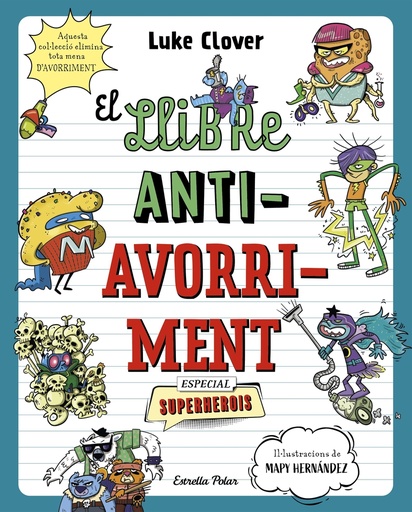 [9788413895314] El llibre antiavorriment. Especial Superherois