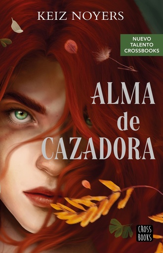 [9788408274230] Alma de cazadora