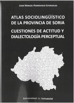 [9788413202372] ATLAS SOCIOLINGUISTICO DE LA PROVINCIA DE SORIA