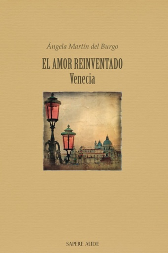 [9788419343550] El amor reinventado. Venecia