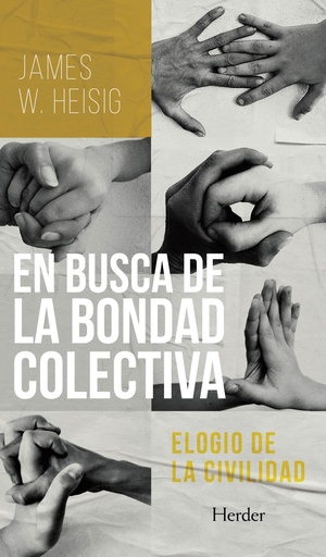 [9788425449796] En busca de la bondad colectiva