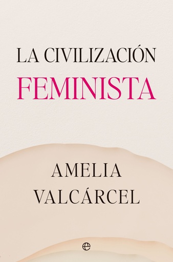 [9788413845821] La civilización feminista