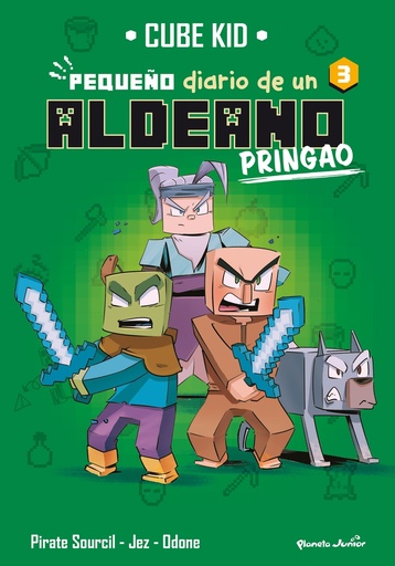 [9788408275725] Minecraft. Pequeño diario de un aldeano pringao 3