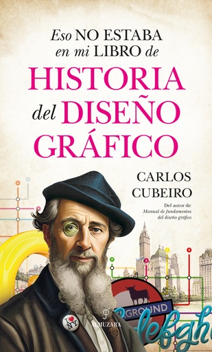 [9788411311113] Eso no estaba en mi libro de Historia del Diseño Gráfico