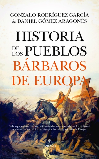 [9788411316965] Historia de los pueblos bárbaros de Europa