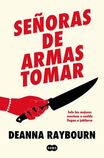 [9788491298274] SEÑORAS DE ARMAS TOMAR