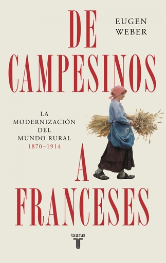 [9788430625987] DE CAMPESINOS A FRANCESES