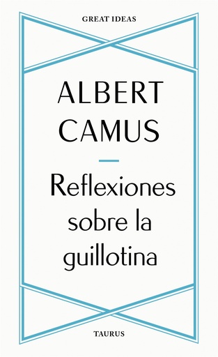 [9788430625901] REFLEXIONES SOBRE LA GUILLOTINA