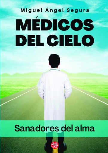 [9788412352535] Médicos del Cielo