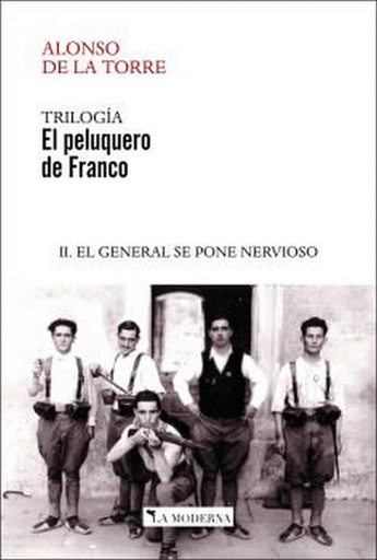 [9788412410426] EL PELUQUERO DE FRANCO II. EL GENERAL SE PONE NERVIOSO