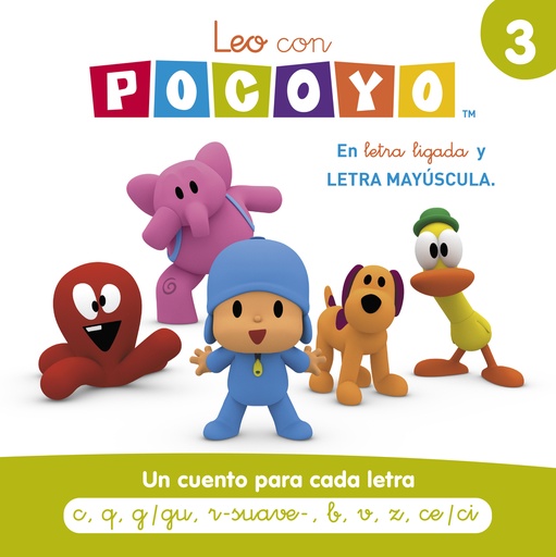 [9788448866310] Pocoyó. Lectoescritura - Leo con Pocoyó. Un cuento para cada letra c, q, g/gu, r-suave-, b, v, z, ce/ci