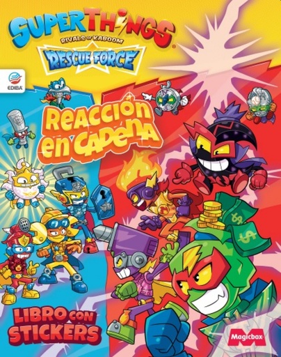 [9788419011343] Libro de Stickers Superthings Rescue Force - España. Reacción en cadena.