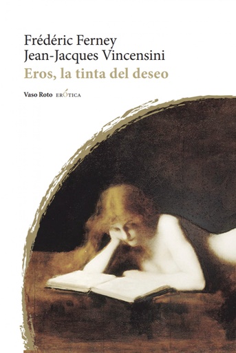 [9788419693068] Eros, la tinta del deseo