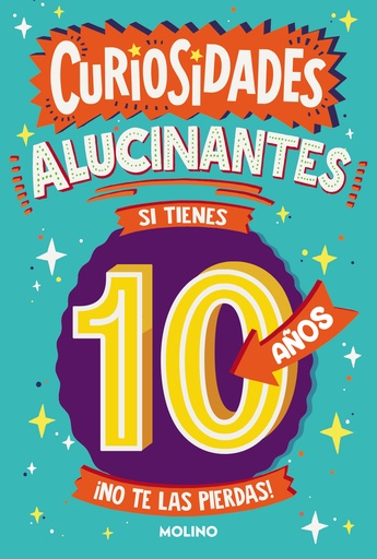 [9788427236837] Curiosidades alucinantes si tienes 10 años