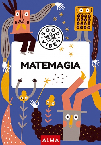 [9788418933967] Matemagia (Good Vibes)