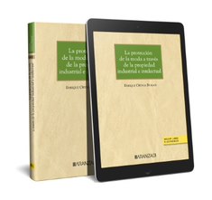 [9788411632164] La protección de la moda a través de la propiedad industrial e intelectual (Papel + e-book)