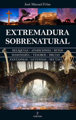 [9788411316392] Extremadura sobrenatural