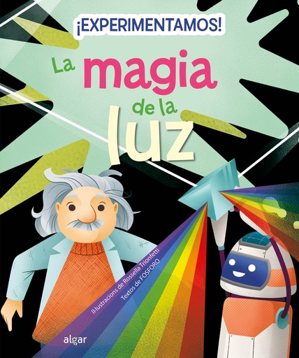 [9788491426448] ¡Experimentamos! La magia de la luz