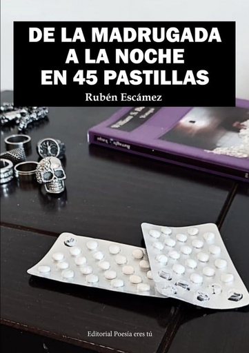 [9788418893582] DE LA MADRUGADA A LA NOCHE EN 45 PASTILLAS