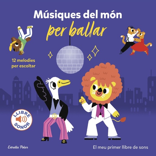 [9788413894331] Músiques del món per ballar. El meu primer llibre de sons