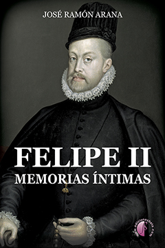 [9788415495703] Felipe II. Memorias íntimas