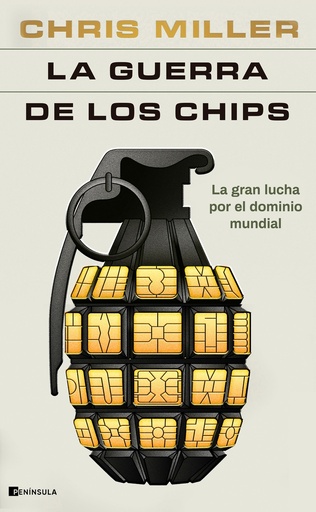 [9788411001984] La guerra de los chips