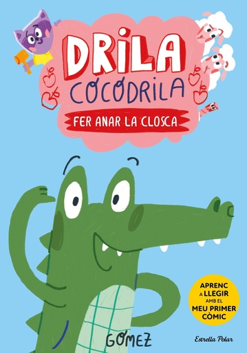 [9788413896182] Drila Cocodrila 1. Fer anar la closca