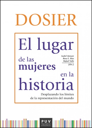 [9788411181259] Dosier. El lugar de las mujeres en la historia