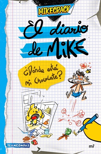 [9788427051461] El diario de Mike. ¿Dónde está mi chocolate?