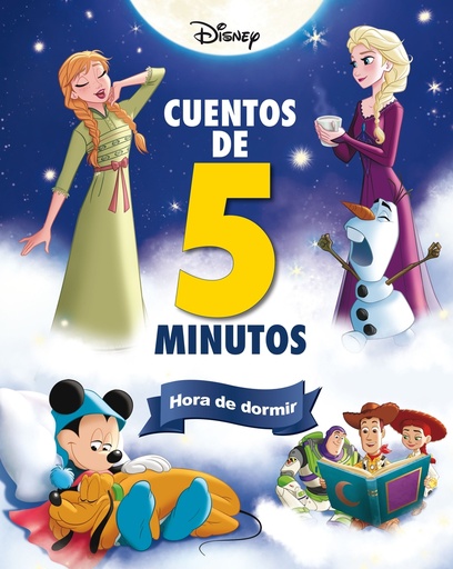 [9788419547057] Disney. Cuentos de 5 minutos. Hora de dormir