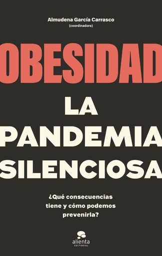 [9788413442662] Obesidad, la pandemia silenciosa