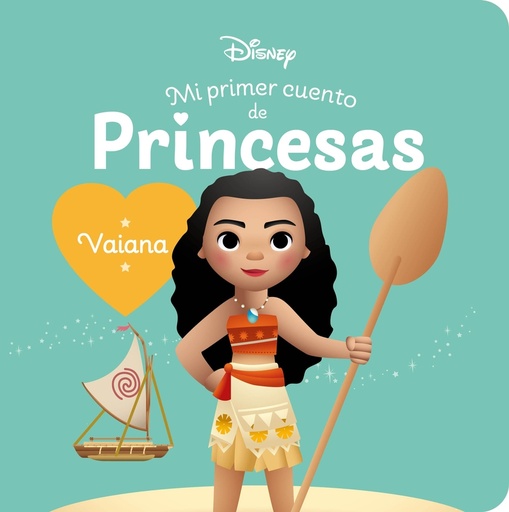 [9788419547071] Vaiana. Mi primer cuento de princesas