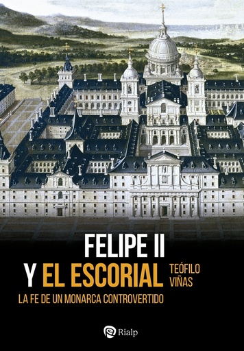 [9788432164125] Felipe II y El Escorial