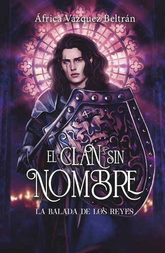 [9788419740632] EL CLAN SIN NOMBRE 2: LA BALADA DE LOS REYES